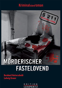 Mörderischer Fastelovend - Hatterscheidt/Kroner - Handsigniert